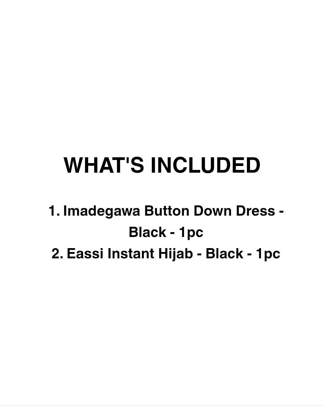 RASHAWL BUNDLING 04 - IMADEGAWA BUTTON DOWN DRESS BLACK + EASSI INSTANT HIJAB BLACK